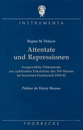 Delacor |  Attentate und Repressionen | Buch |  Sack Fachmedien