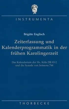 Englisch |  Zeiterfassung und Kalenderproblematik in der frühen Karolingerzeit | Buch |  Sack Fachmedien