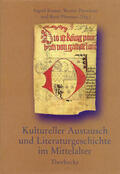 Kasten / Paravicini / Pérennec |  Kultureller Austausch und Literaturgeschichte im Mittelalter | Buch |  Sack Fachmedien