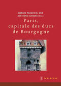 Paravicini / Schnerb / Deutsches Historisches Institut Paris |  Paris, capitale des ducs de Bourgogne | Buch |  Sack Fachmedien