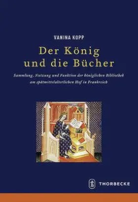 Kopp |  Der König und die Bücher | Buch |  Sack Fachmedien