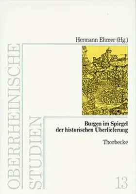 Ehmer |  Burgen im Spiegel der historischen Überlieferung | Buch |  Sack Fachmedien