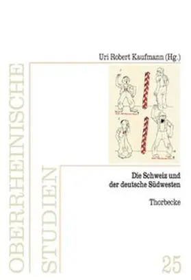 Kaufmann |  Die Schweiz und der deutsche Südwesten | Buch |  Sack Fachmedien