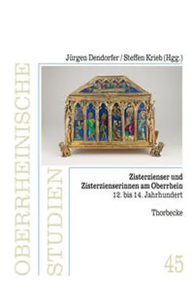 Dendorfer / Krieb |  Zisterzienser und Zisterzienserinnen am Oberrhein (12. bis 14. Jahrhundert) | Buch |  Sack Fachmedien