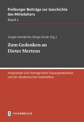 Dendorfer / Studt |  Zum Gedenken an Dieter Mertens | Buch |  Sack Fachmedien