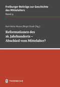 Braun / Studt |  Reformationen des 16. Jahrhunderts - Abschied vom Mittelalter? | Buch |  Sack Fachmedien