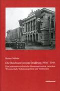 Möhler |  Die Reichsuniversität Straßburg 1940-1944 | Buch |  Sack Fachmedien