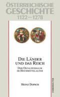 Dopsch / Wolfram / Brunner |  Österreichische Geschichte: Die Länder und das Reich 1122-1278 | Buch |  Sack Fachmedien