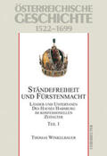 Winkelbauer / Wolfram |  Österreichische Geschichte 01. Ständefreiheit und Fürstenmacht 1522-1699 | Buch |  Sack Fachmedien