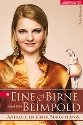 Beimpold |  Eine Birne namens Beimpold | Buch |  Sack Fachmedien