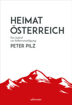 Pilz | Heimat Österreich | Buch | 978-3-8000-7691-8 | sack.de