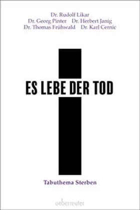 Likar / Janig / Pinter |  Es lebe der Tod | Buch |  Sack Fachmedien