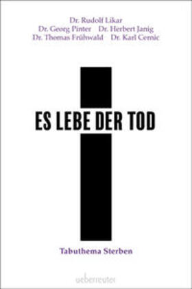 Likar / Janig / Pinter | Es lebe der Tod | Buch | 978-3-8000-7775-5 | sack.de