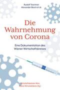 Wirtschaftskammer Wien, Wiener Wirtschaftskreis / Taschner / Busch |  Ortner, K: Wahrnehmung von Corona | Buch |  Sack Fachmedien