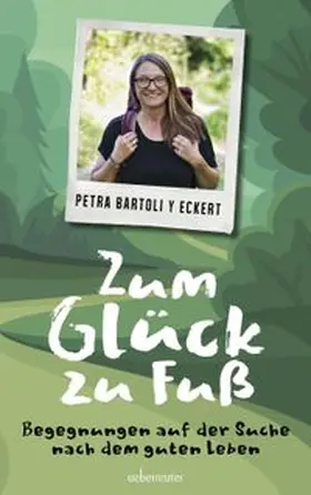 Bartoli y Eckert | Zum Glück zu Fuß | Buch | 978-3-8000-7788-5 | www.sack.de