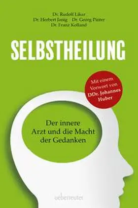 Likar / Janig / Pinter |  Selbstheilung | Buch |  Sack Fachmedien