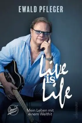Pfleger |  Live is Life | Buch |  Sack Fachmedien