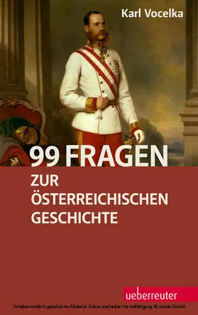 Vocelka |  99 Fragen zur österreichischen Geschichte | eBook | Sack Fachmedien