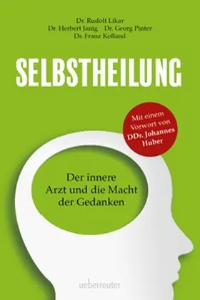 Likar / Janig / Pinter |  Selbstheilung | eBook | Sack Fachmedien