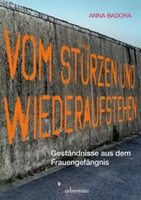 Badora | Vom Stürzen und Wiederaufstehen | E-Book | www.sack.de