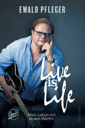 Pfleger |  Live is Life | eBook | Sack Fachmedien
