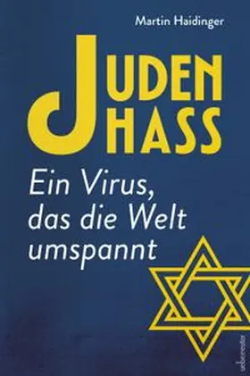 Haidinger |  Judenhass. Ein Virus, das die Welt umspannt | eBook | Sack Fachmedien
