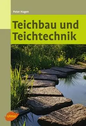 Hagen |  Teichbau und Teichtechnik | Buch |  Sack Fachmedien