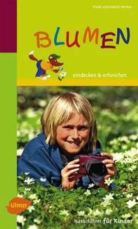 Naturführer für Kinder: Blumen | E-Book | www.sack.de