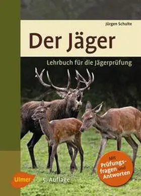 Schulte |  Der Jäger | eBook | Sack Fachmedien