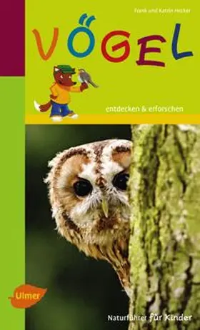 Hecker | Naturführer für Kinder: Vögel | E-Book | www.sack.de