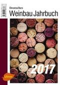 Stoll / Schultz |  Deutsches Weinbaujahrbuch 2017 | Buch |  Sack Fachmedien