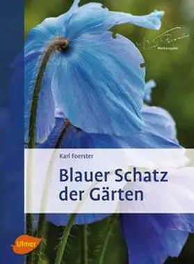 Foerster / Kühn |  Blauer Schatz der Gärten | Buch |  Sack Fachmedien