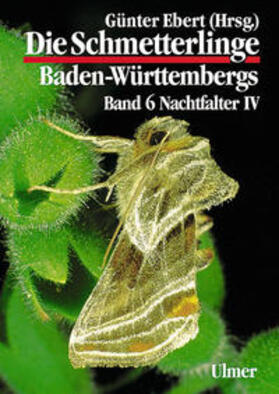 Ebert / Steiner | Die Schmetterlinge Baden-Württembergs 6. Nachtfalter 4 | Buch | sack.de