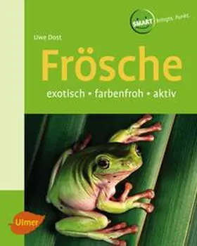 Dost |  Frösche | Buch |  Sack Fachmedien
