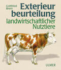 Brem |  Exterieurbeurteilung landwirtschaftlicher Nutztiere | Buch |  Sack Fachmedien