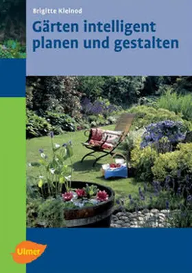 Kleinod |  Gärten intelligent planen und gestalten | Buch |  Sack Fachmedien