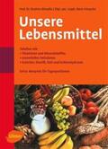 Elmadfa / Fritzsche / Fritsche |  Unsere Lebensmittel | Buch |  Sack Fachmedien