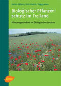 Kühne / Burth / Marx |  Biologischer Pflanzenschutz im Freiland | Buch |  Sack Fachmedien