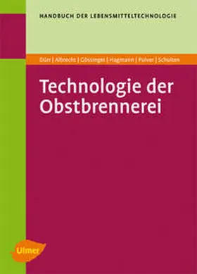 Albrecht / Dürr / Scholten |  Technologie der Obstbrennerei | Buch |  Sack Fachmedien