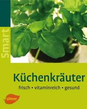 Lehari |  Küchenkräuter | Buch |  Sack Fachmedien