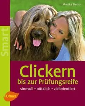 Sinner |  Clickern bis zur Prüfungsreife | Buch |  Sack Fachmedien