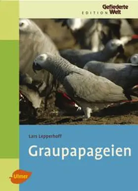 Lepperhoff |  Graupapageien | Buch |  Sack Fachmedien