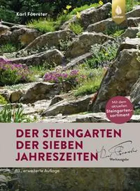 Foerster / Kühn |  Der Steingarten der sieben Jahreszeiten | Buch |  Sack Fachmedien