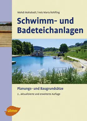 Mahabadi / Rohlfing |  Schwimm- und Badeteichanlagen | Buch |  Sack Fachmedien
