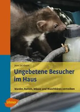 Jacobsen |  Ungebetene Besucher im Haus | Buch |  Sack Fachmedien