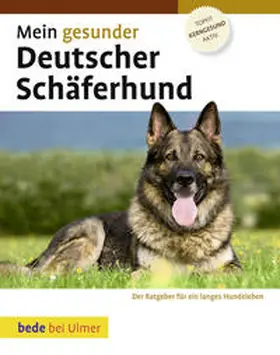Ackerman |  Mein gesunder Deutscher Schäferhund | Buch |  Sack Fachmedien