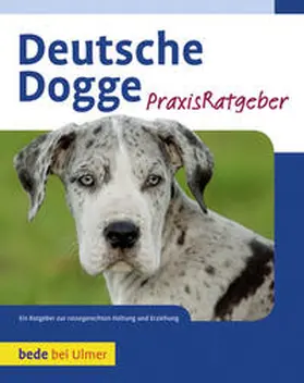 Haas |  Deutsche Dogge Praxisratgeber | Buch |  Sack Fachmedien