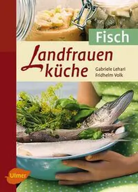 Lehari / Volk |  Landfrauenküche Fisch | Buch |  Sack Fachmedien