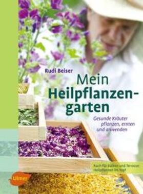 Beiser | Mein Heilpflanzengarten | Buch | 978-3-8001-7662-5 | sack.de