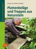 Friedrich |  Plattenbeläge und Treppen aus Naturstein | Buch |  Sack Fachmedien